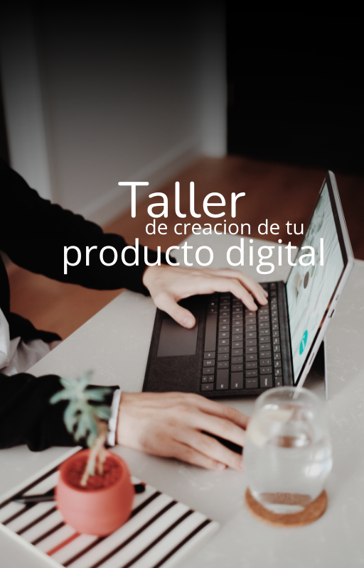 Taller de productos digitales + 3 bonos de REGALO
